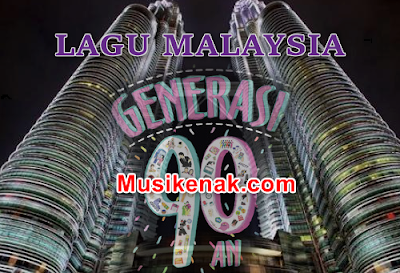 lagu malaysia terpopuler 90an